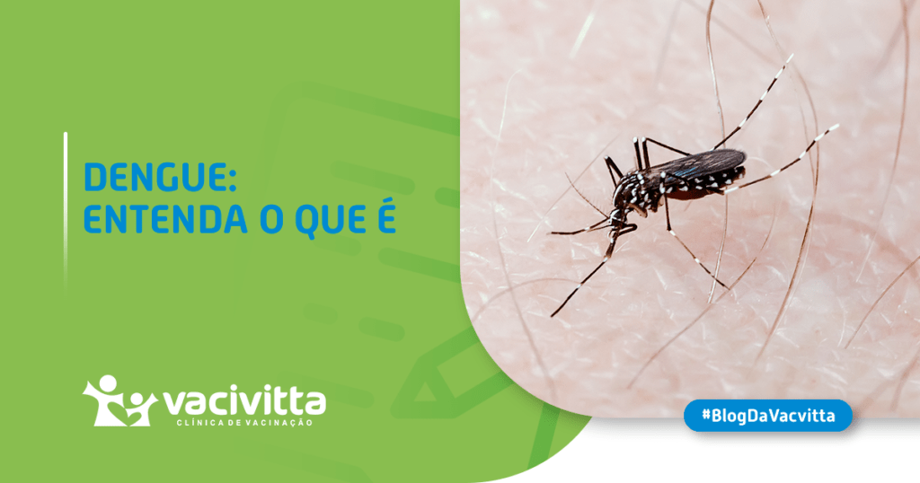 Dengue: